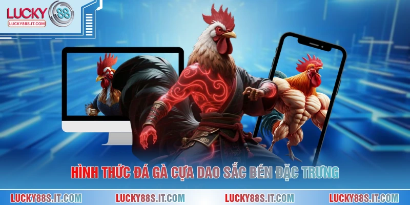 Đá Gà Cựa Dao - Hình Thức Giải Trí Kịch Tính Hấp Dẫn 1 Hình thức đá gà cựa dao sắc bén đặc trưng