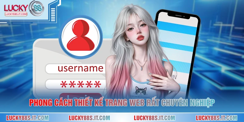 Đăng Nhập LUCKY88 2 Phong cách thiết kế trang web rất chuyên nghiệp